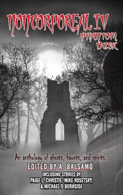 Noncorporeal IV: Phantom Dusk - Noncorporeal, #4