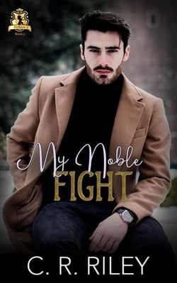 My Noble Fight - The Royals, #3