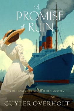 A Promise of Ruin - Dr. Genevieve Summerford Mystery Series, #2