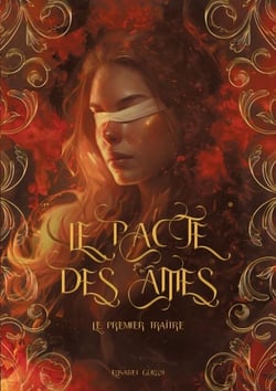 Le pacte des âmes - Le premier traître