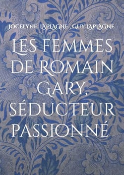 Les femmes de Romain Gary, séducteur passionné - Théâtre des passions