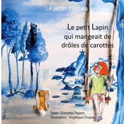 Le petit lapin qui mangeait de drôles de carottes - Le jardin d'Althéa