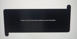 A Far Cry from the South Sudan We Were Promised