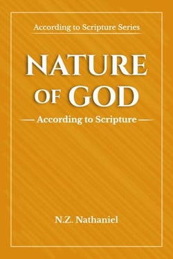 Nature of God: According to scripture - According to Scripture, #1