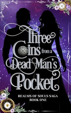 Three Coins from a Dead Man's Pocket - Realms of Souls Saga, #1