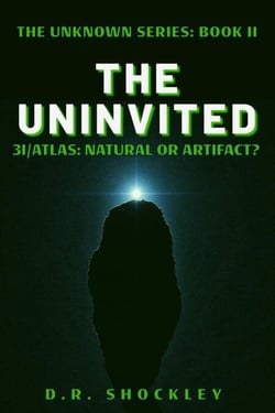 The Uninvited 3I/Atlas Natural or Artifact - The Anomalies Files, #1