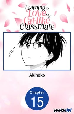Learning to Love My Cat-like Classmate #015