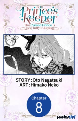 The Prince's Keeper: The Cursed Prince is Too Fluffy to Resist! #008