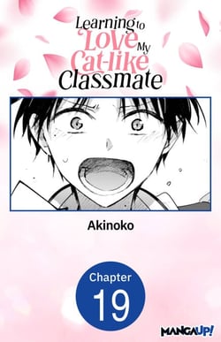Learning to Love My Cat-like Classmate #019
