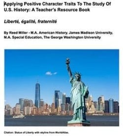 Applying Positive Character Traits To The Study Of U.S. History: A Teacher's Resource Book