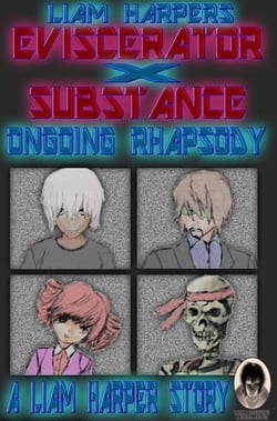 Eviscerator X Substance: Ongoing Rhapsody. - Frame 27, #10