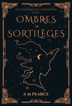 Ombres et sortilèges - Les Chroniques de Cannington, #1