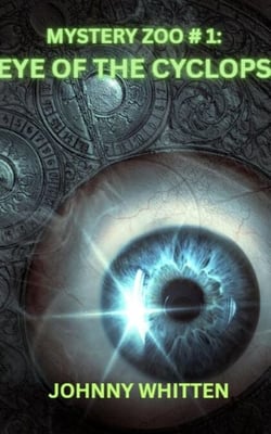 Eye of the Cyclops - Mystery Zoo, #1