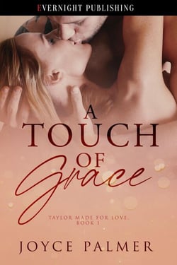 A Touch of Grace - Taylor Made for Love, #1