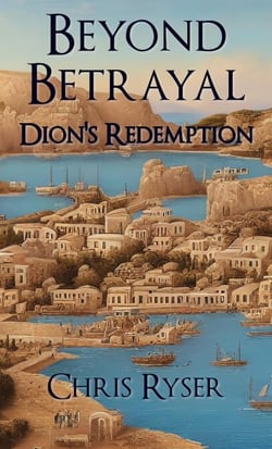 Beyond Betrayal: Dion's Redemption