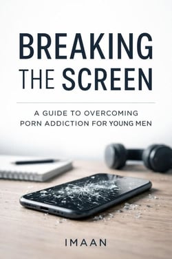 Breaking the Screen: A Young Man’s Guide to Overcoming Porn Addiction and Rebuilding Self-Control - learning
