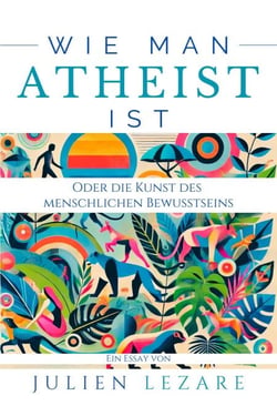 Wie Man Atheist Ist