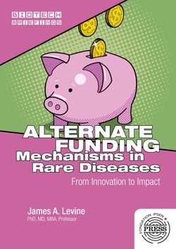 Alternate Funding Mechanisms in Rare Diseases - From Innovation to Impact