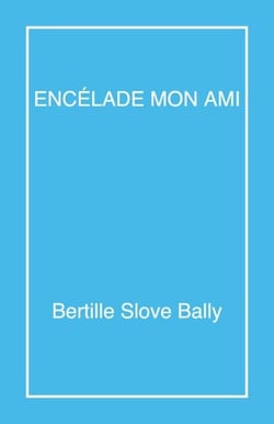 Encélade mon ami