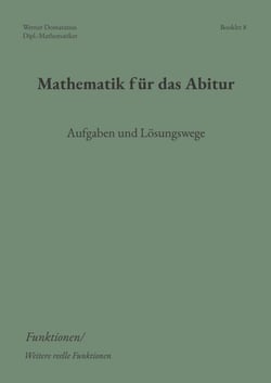 Mathematik für das Abitur - Booklet 8
