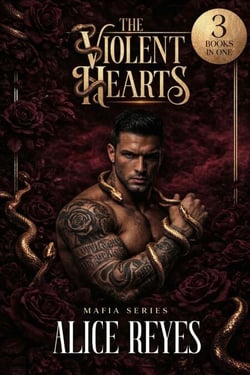 The Violent Hearts Mafia Series, 3 Books in One! - The Violent Hearts Series, #0