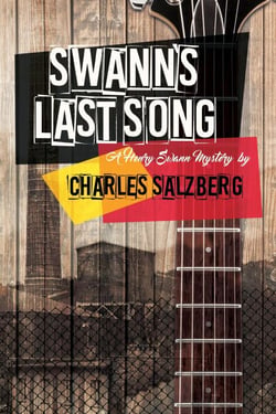 Swann's Last Song - Henry Swann Mysteries, #1