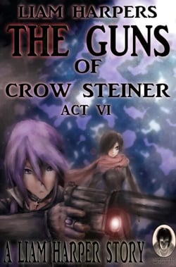 The Guns of Crow Steiner: Act 6. - Frame 27, #11