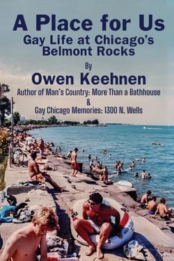 A Place for Us: Gay Life at Chicago's Belmont Rocks