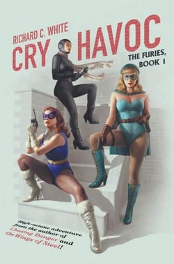 Cry Havoc: The Furies, Book 1 - The Furies, #1