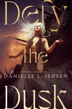Defy the Dusk - The addictive new post-apocalyptic fantasy from the Sunday Times bestselling author of A Fate Inked in Blood