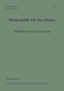 Mathematik für das Abitur - Booklet 7
