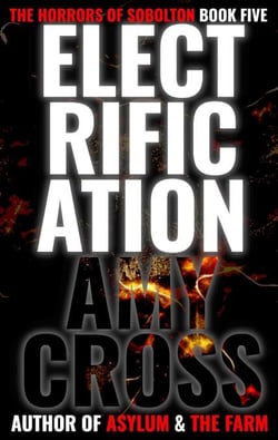 Electrification - The Horrors of Sobolton, #5