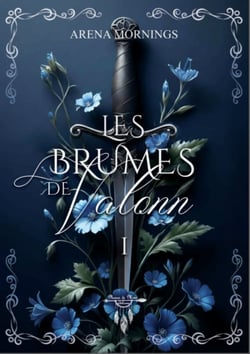 Les brumes de Valonn - Tome 1 : La primevère des highlands