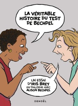 La véritable histoire du test de Bechdel
