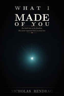 What I Made of You