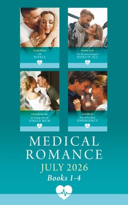Medical Romance July 2026 Books 1-4 - ER Rivals / The Daredevil Surgeon Risks It All / No Strings with the Single Mom / Their Blind Date Emergency