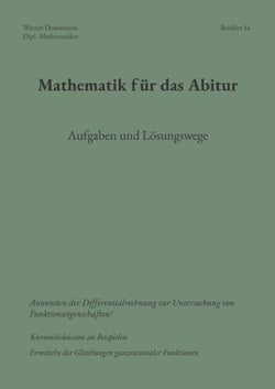 Mathematik für das Abitur - Booklet 16