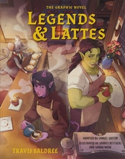 Legends &amp; Lattes - The Graphic Novel
