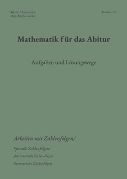 Mathematik für das Abitur - Booklet 10