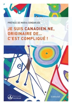 Je suis Canadien.ne, originaire de... c'est compliqué !