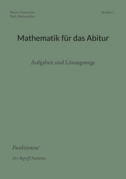 Mathematik für das Abitur - Booklet 1
