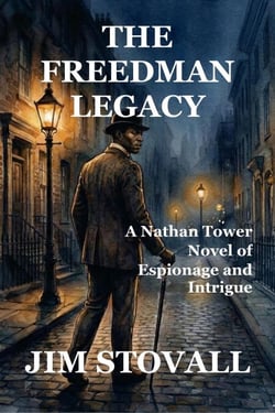The Freedman Legacy - Nathan Tower Novels of Espionage and Intrigue