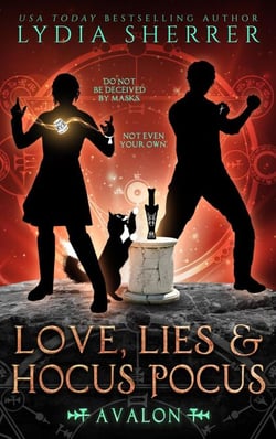 Love, Lies, and Hocus Pocus Avalon - The Lily Singer Adventures, #9