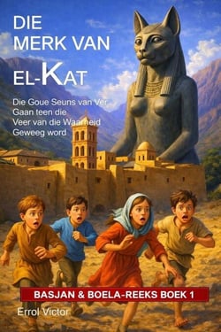 Die Merk van el-Kat - Basjan en Boela-reeks, #1
