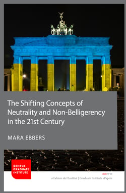 The Shifting Concepts of Neutrality and Non-Belligerency in the 21st Century - A Legal Analysis with Focus on the German and Austrian State Practice
