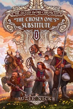 The Chosen One's Substitute - The Jagged Sword Chronicles, #1