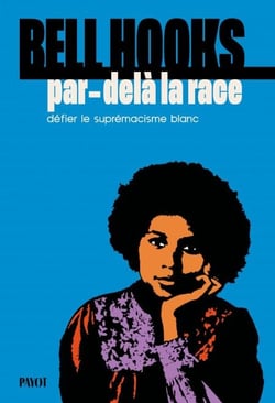 Par-delà la race - Défier le suprémacisme blanc