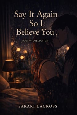 Say It Again So I Believe You - Touch &amp; Withdraw, #0