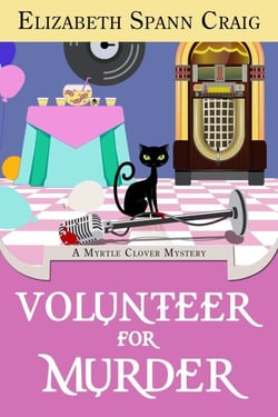 Volunteer for Murder - A Myrtle Clover Cozy Mystery, #28