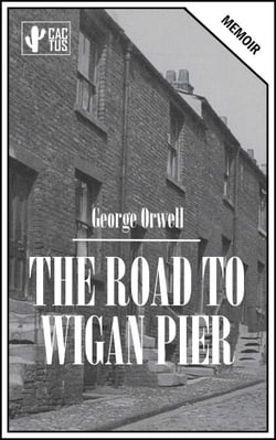 The road to Wigan Pier